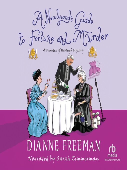 Title details for A Newlywed's Guide to Fortune and Murder by Dianne Freeman - Wait list